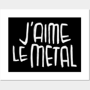 Metal Music, Typography, J'aime Le Metal Posters and Art